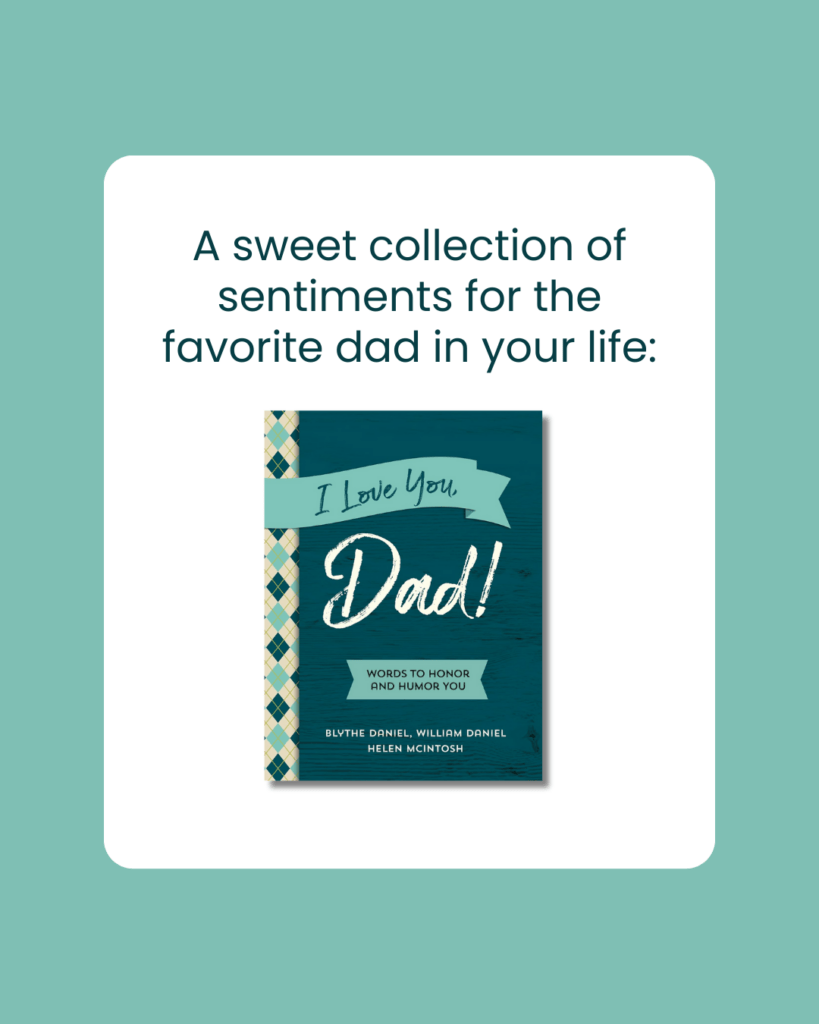 I Love You, Dad! A sweet collection of sentiments for the favorite dad in your life.