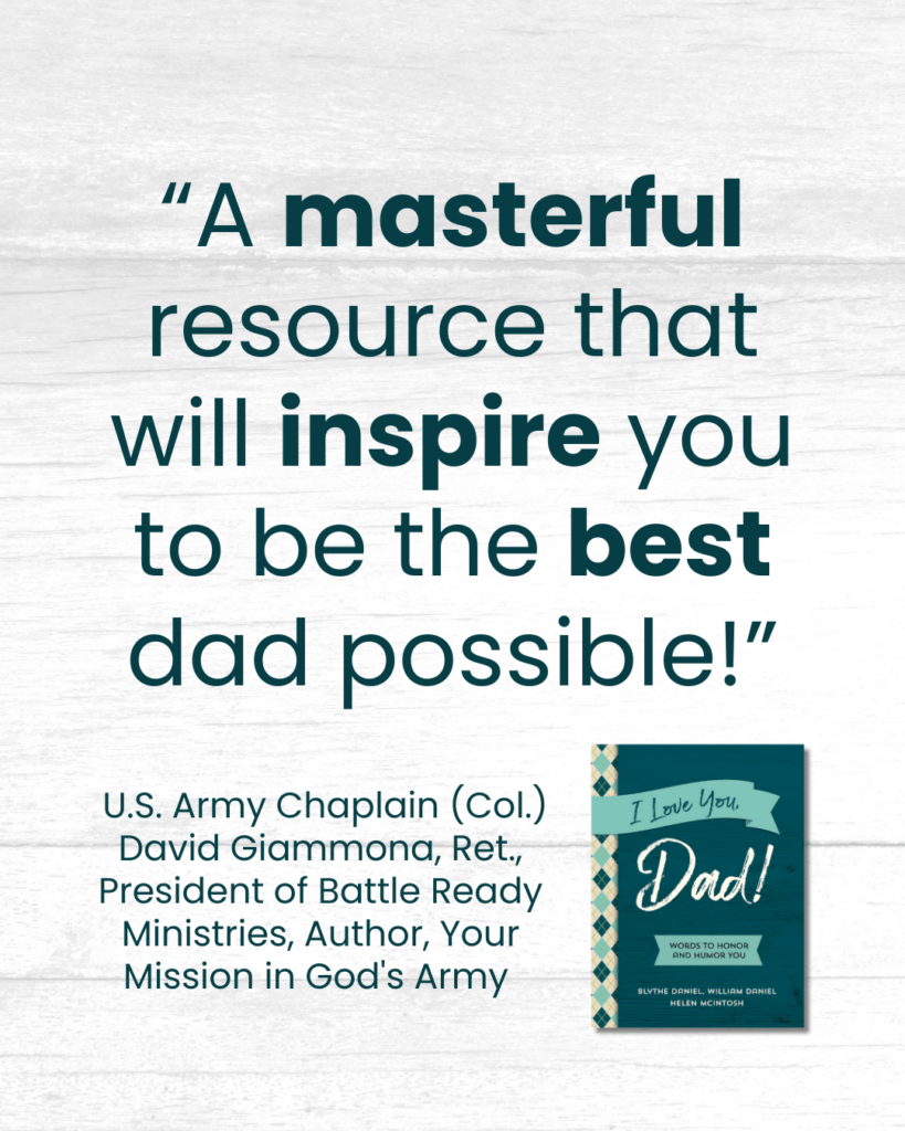 "I Love You, Dad! is a masterful resource that will inspire you to be the best dad possible!"